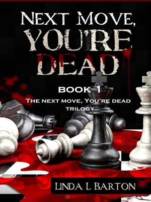 cover image of Next Move, You're Dead